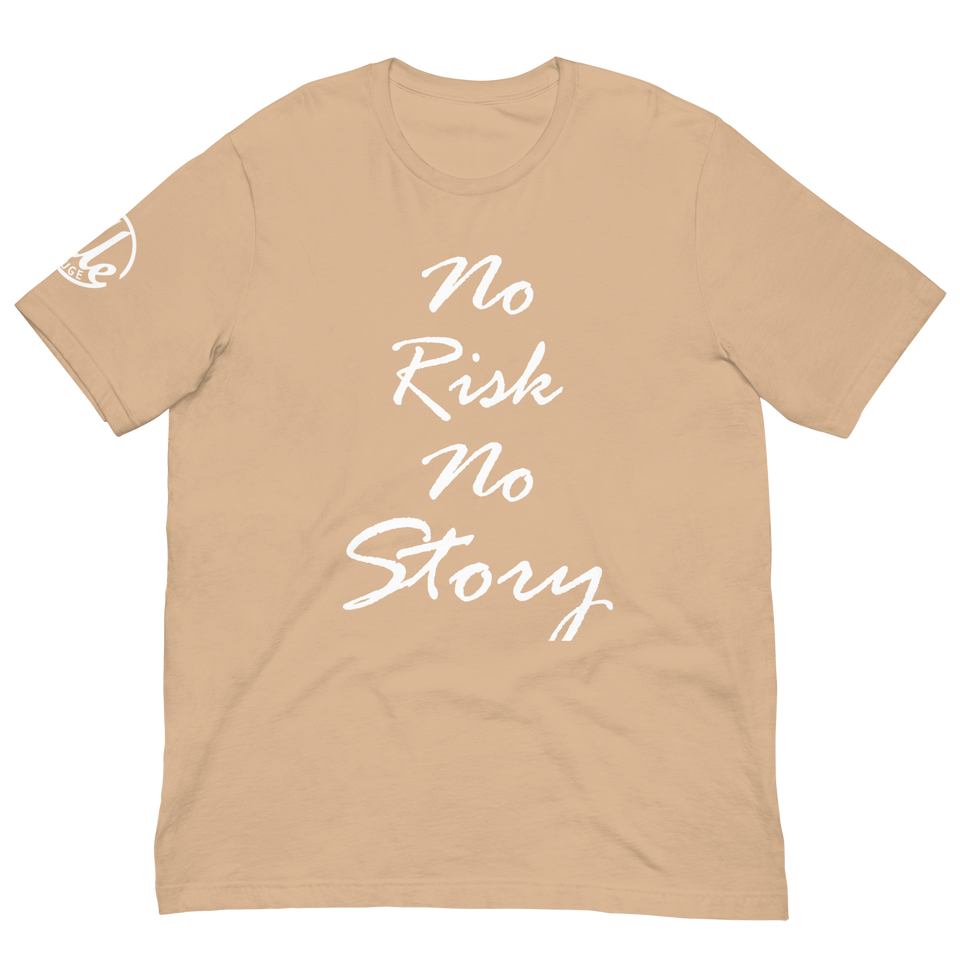 Signature No Risk No Story T-Shirt Unisex